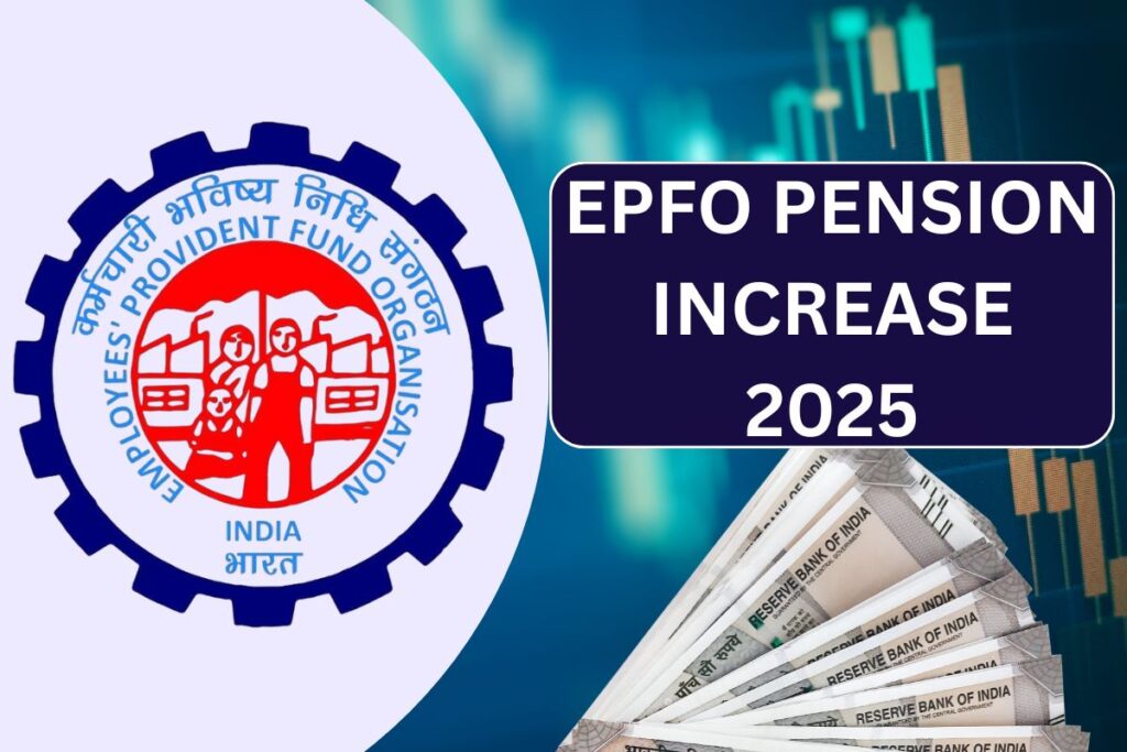 EPFO Pension Increase 2025