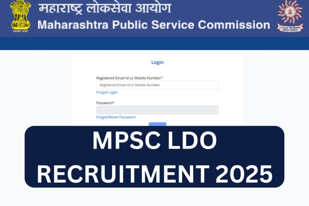 MPSC LDO Recruitment 2025: Notification, Application Form